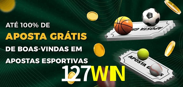127WIN Ate 100% de Aposta Gratis